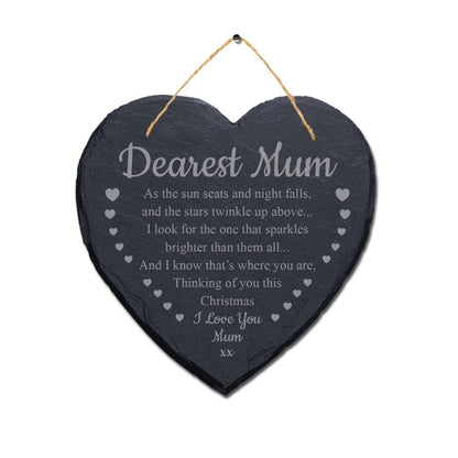 Dearest Mum The Sun Seats Laser Engraved Hanging Memorial Heart Shape Slate Sign