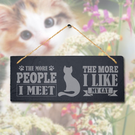 Laser Engraved Slate Pet Plaque Sign: I Like My Cat