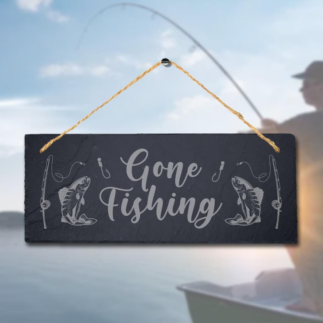 Gone Fishing Laser Engraved Hanging Slate Beach Sea Fishing Point Plaque Sign