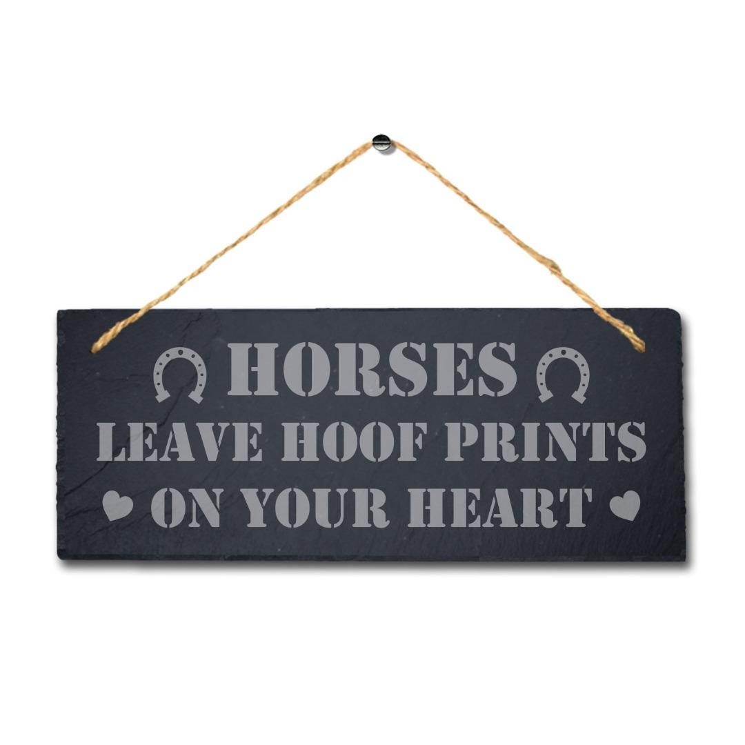 Horses Leave Hoof Print Laser Engraved Hanging Slate Shed Pet Animal Plaque Sign