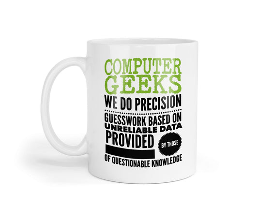 Funny Computer Geek Mug: Precision Guesswork Novelty Gift