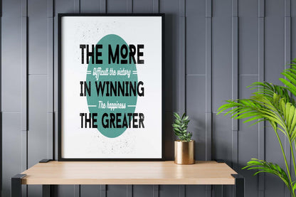 The More Difficult The Victory Inspirational Positive Quote Poster Print Wall