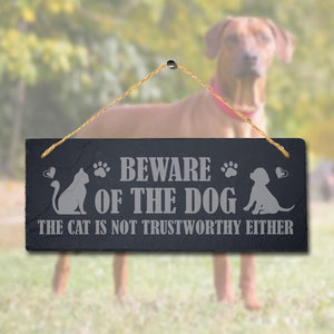 Beware Of Dog Engraved Hanging Slate Cat Not Trustworthy Kennels Pup Puppy Sign