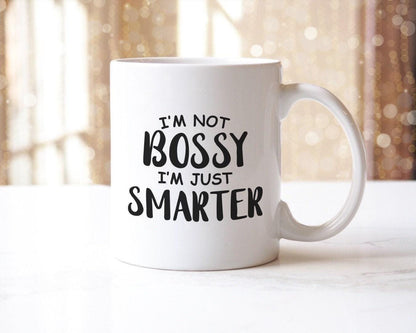 Im Not Bossy Im Just Smarter Novelty Mug & Coaster Tea Cup Coffee Mug Office Manager Gift