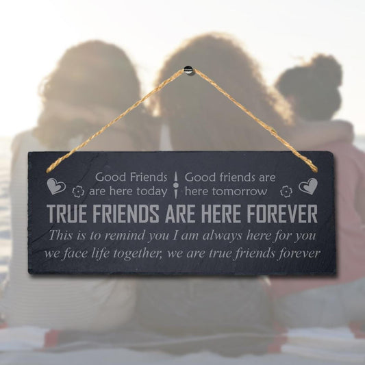 True Friends Forever Besties Engraved Hanging Slate Friendship Gift Plaque Sign