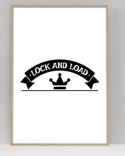 Lock & Load Motivational Inspirational Love Positive Quote Poster Wall