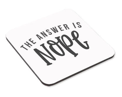 The Answer Is Nope Mug & Coaster Set Funny Coworker Office Birthday Coffee Gift