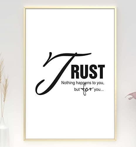 Trust Nothing Happen To You Positive Thought Quote Poster Print Wall
