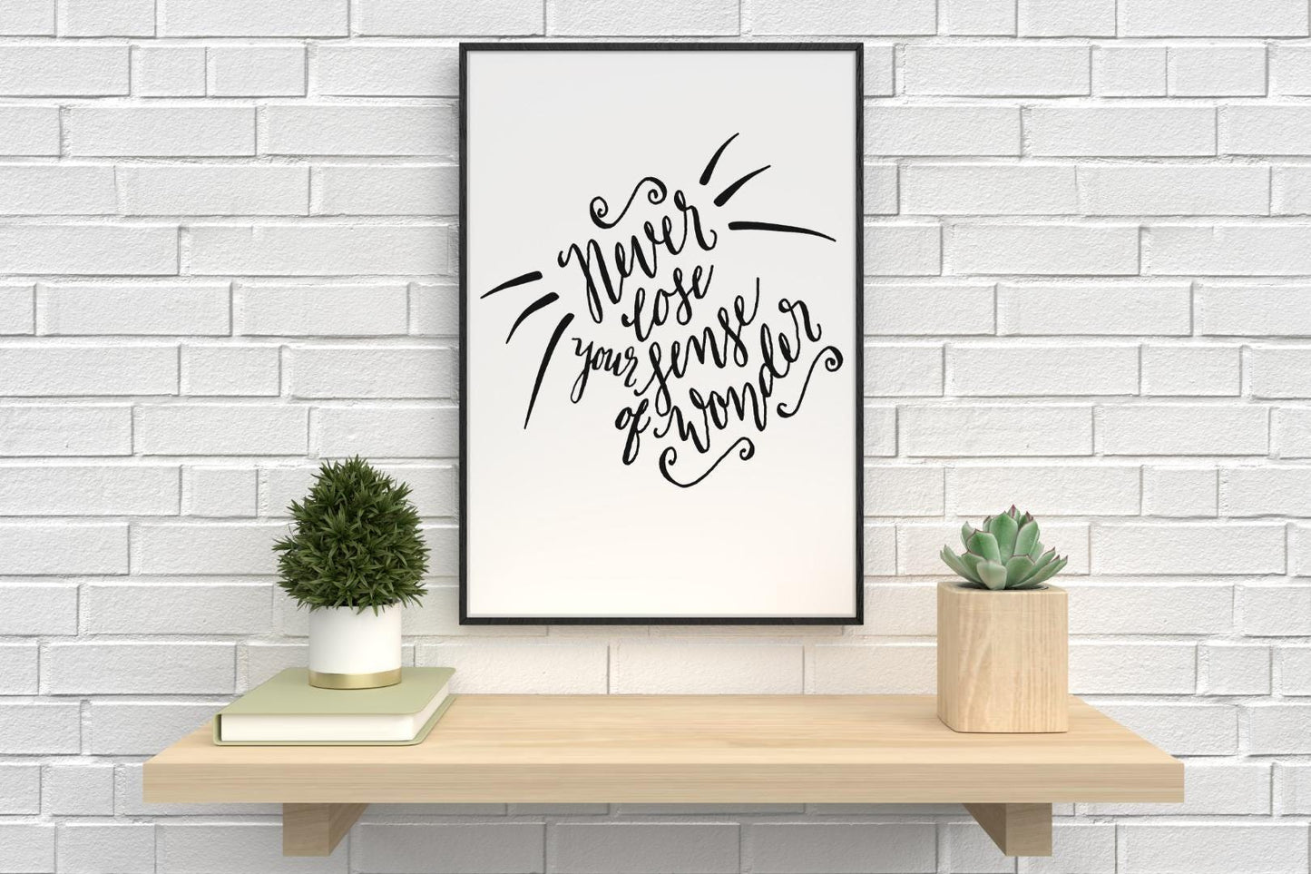 Never Lose Your Sense Inspirational Positive Quote Picture Poster Print Wall