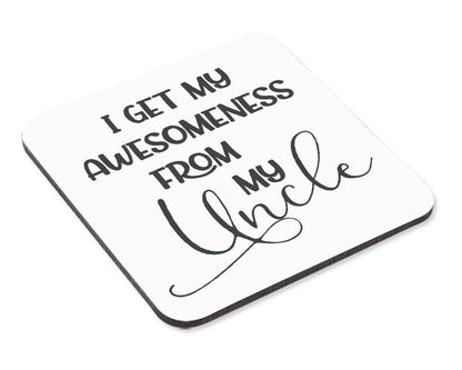 I Get My Awesomeness Mug & Coaster Set Uncle Fathers Day Birthday Xmas Tea Gift