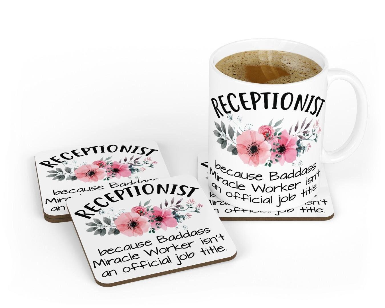 Receptionist Mug & Coaster Set Baddass Miracle Worker Funny Birthday Coffee Gift