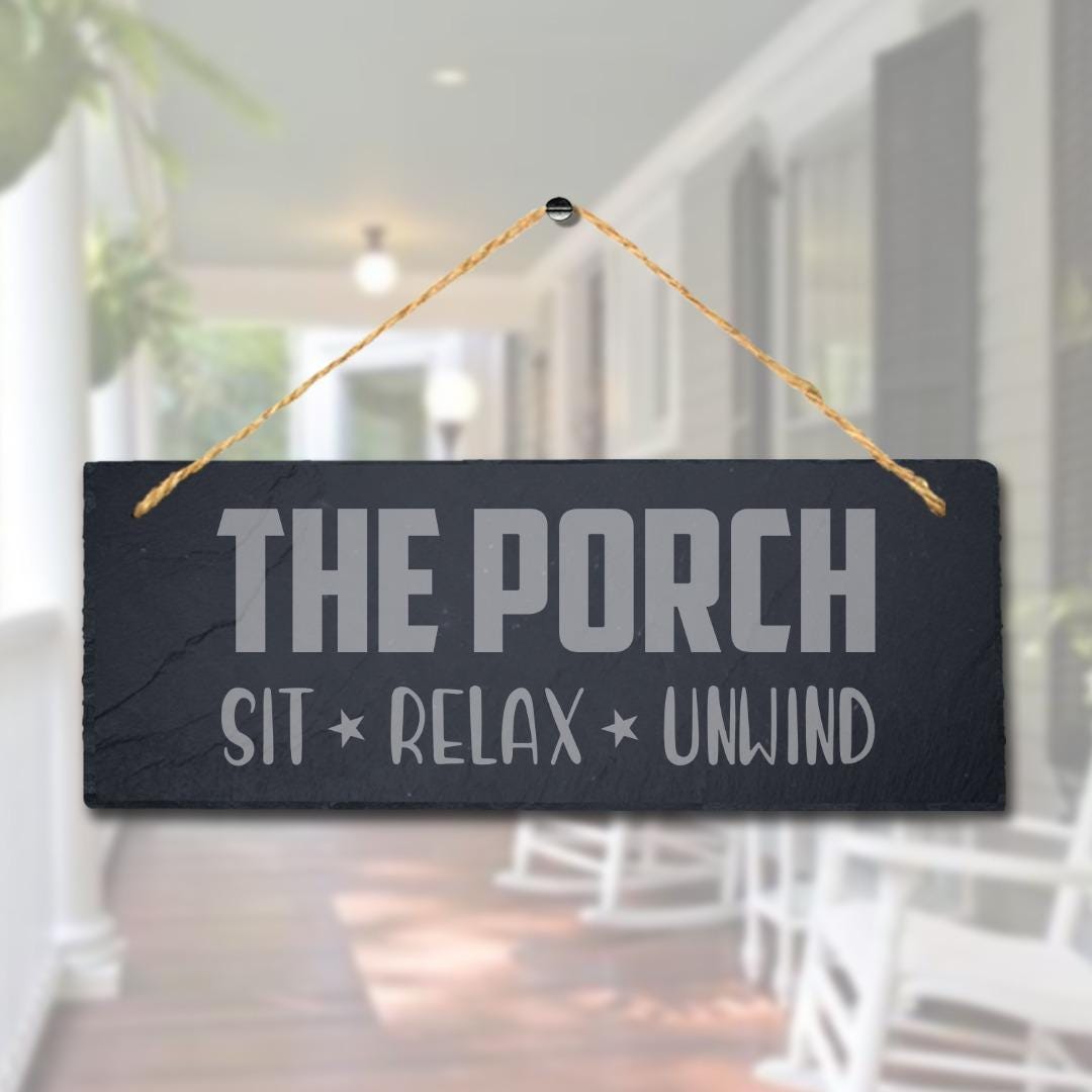 Porch Hanging Slate Sign Laser Engraved Plaque Sit Relax Unwind Home Garden Gift