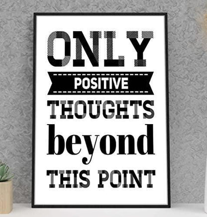 Only Positive Inspirational Positive Quote Poster Picture Print Wall