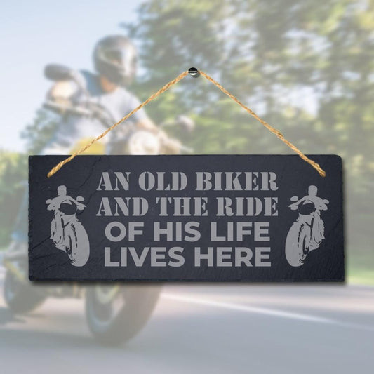 Old Biker And The Ride Laser Engraved Hanging Slate Motorbikes Shed Plaque Sign