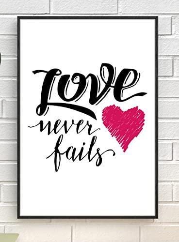 Love Never Fails Motivational Inspirational Love Positive Quote Poster Wall
