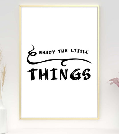 Enjoy Little Things Motivational Inspirational Love Positive Quote Poster Wall