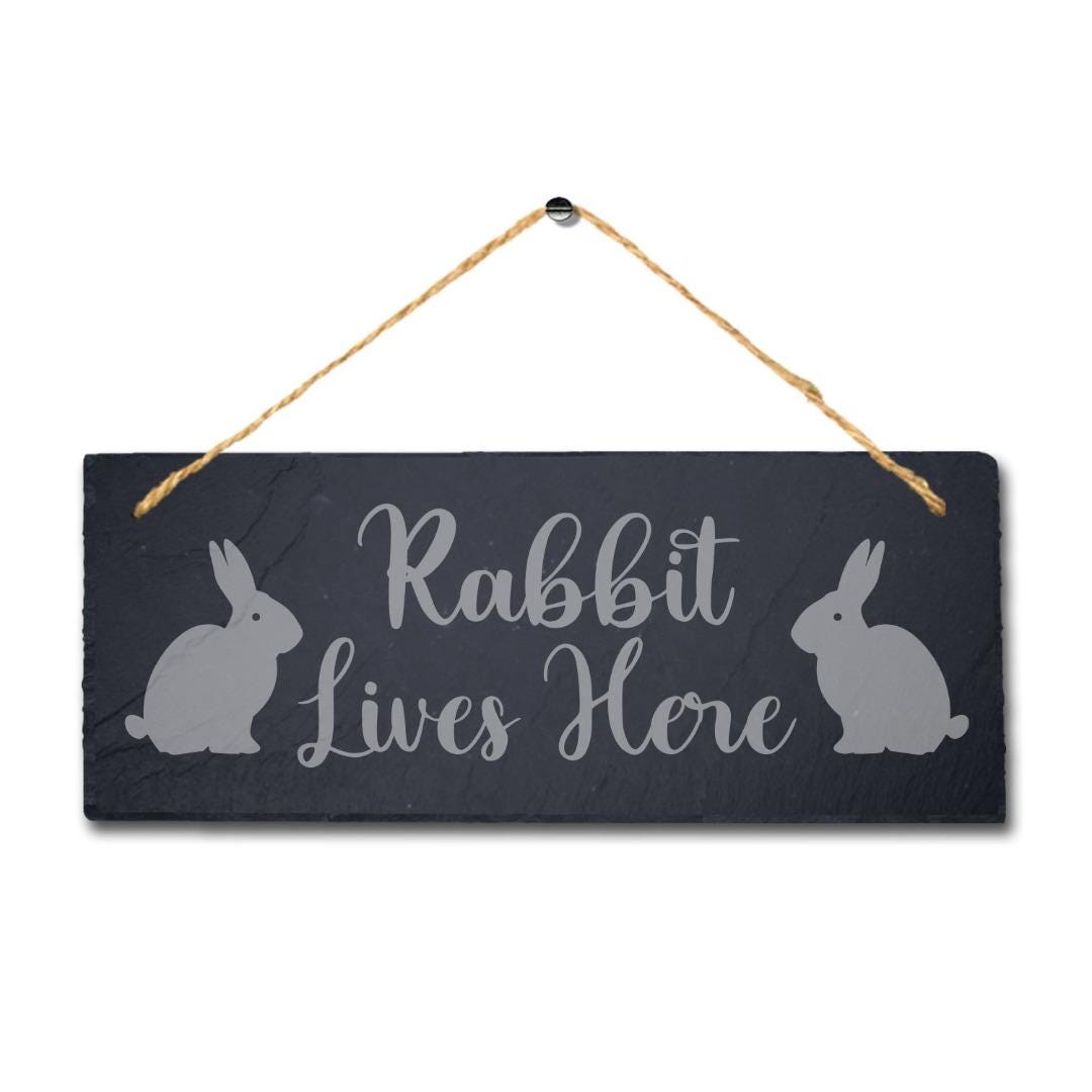 Rabbit Lives Here Laser Engraved Hanging Slate Rabbit Bunny Home Plaque Sign