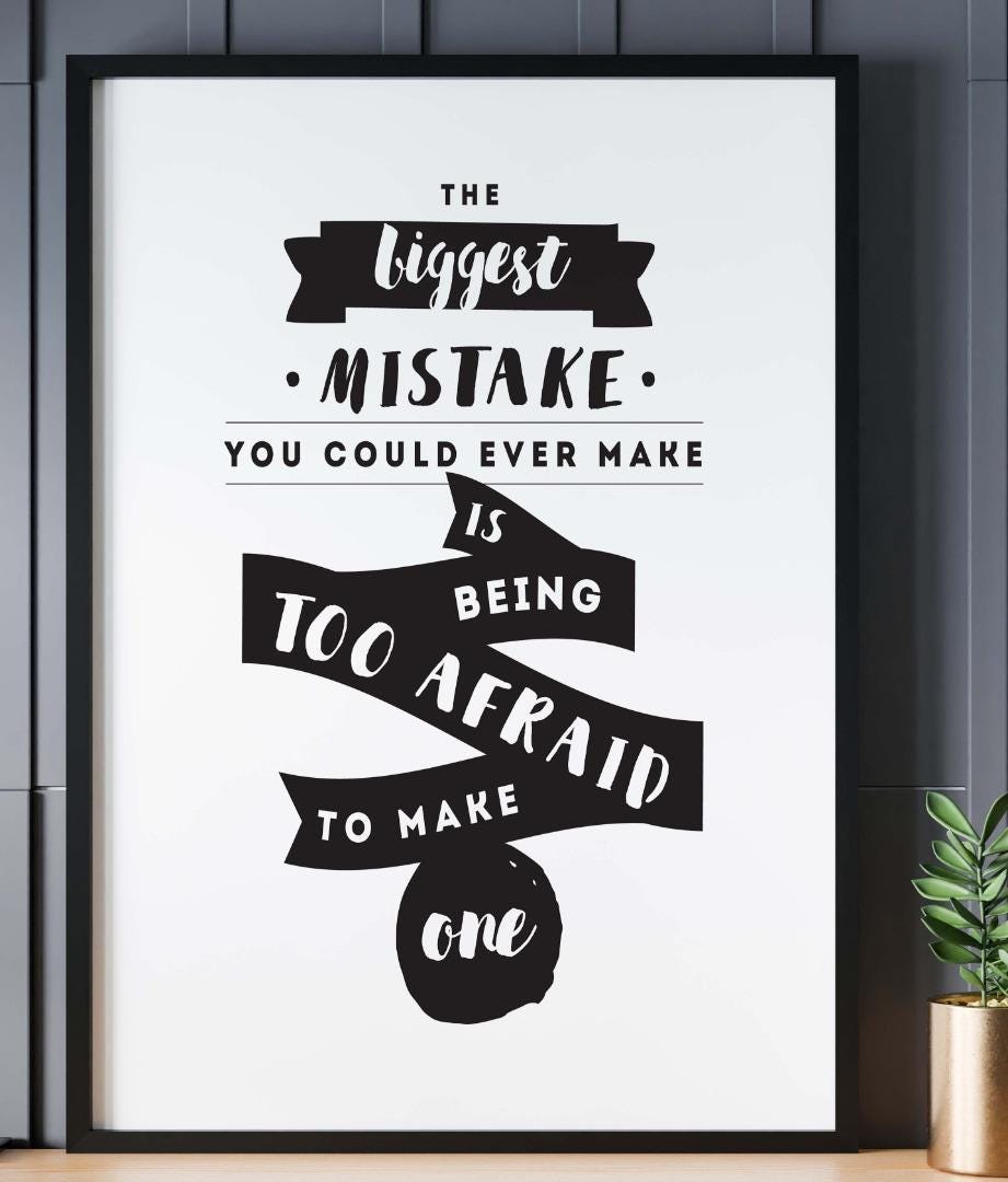 The Biggest Mistake To Make Inspirational Positive Quote Poster Print Wall
