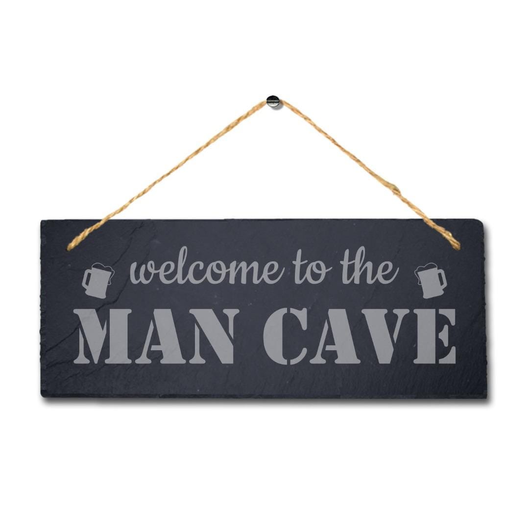 Welcome To The Man Cave Laser Engraved Hanging Slate Pub Bar Club Plaque Sign