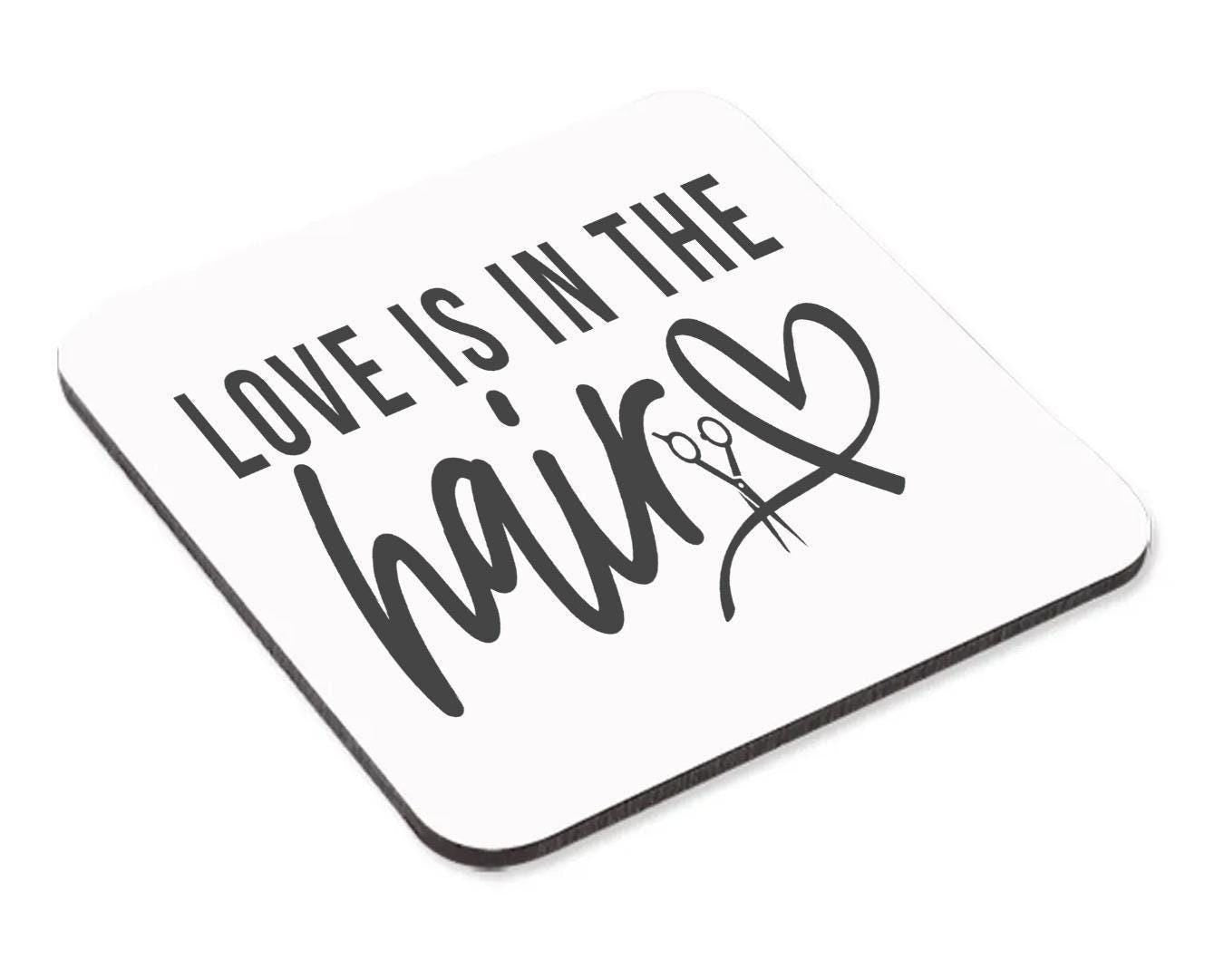 Love Is In The Hair Mug & Coaster Set Hairdresser Hairstylist Beautician Gift