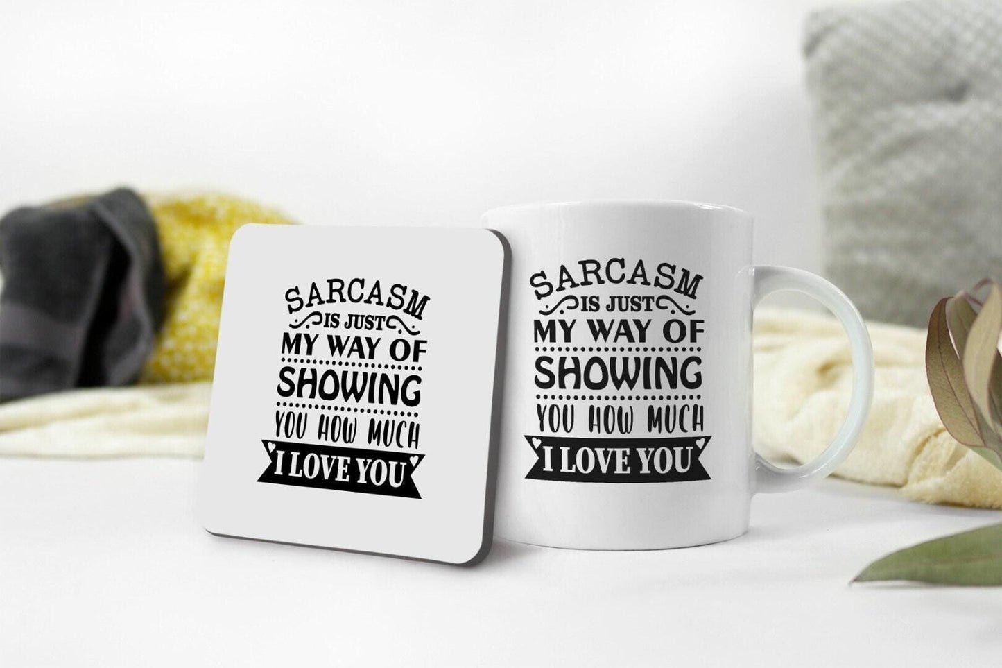 Sarcasm Love Novelty Coffee Mug & Coaster Gift