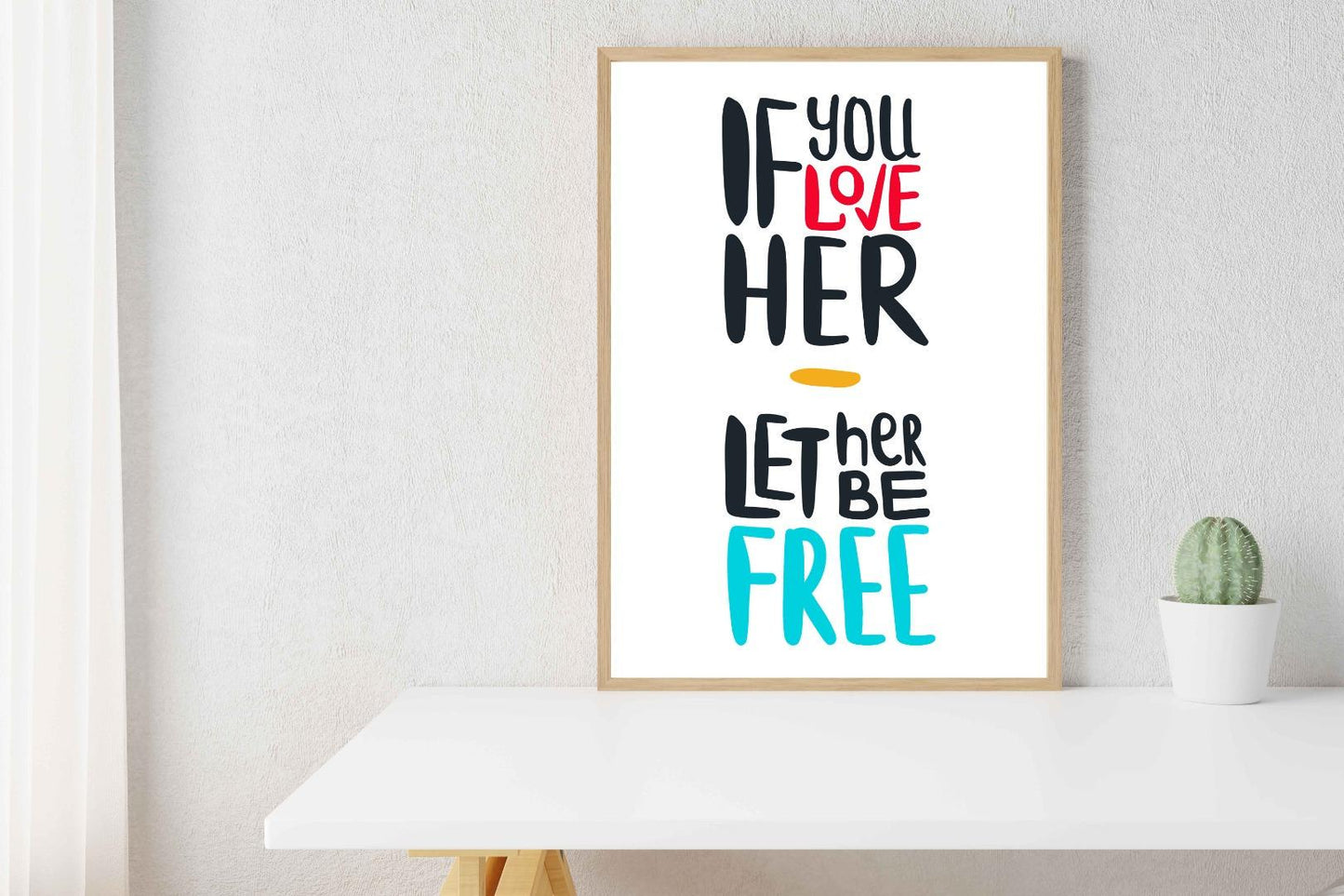 If You Love Her Motivational Inspirational Love Positive Quote Poster Wall