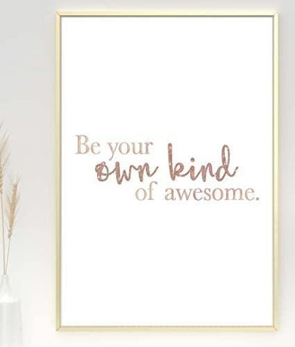 Be You Own Kind Awesome Motivational Positive Thoughts Quote Poster Print Wall