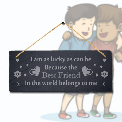 Best Friend Laser Engraved Hanging Slate Friendship Birthday Gift Plaque Sign