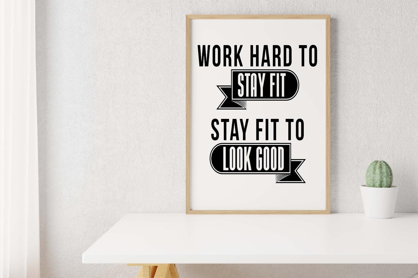 Work Hard To Stay Fit Inspirational Positive Quote Poster Print Wall