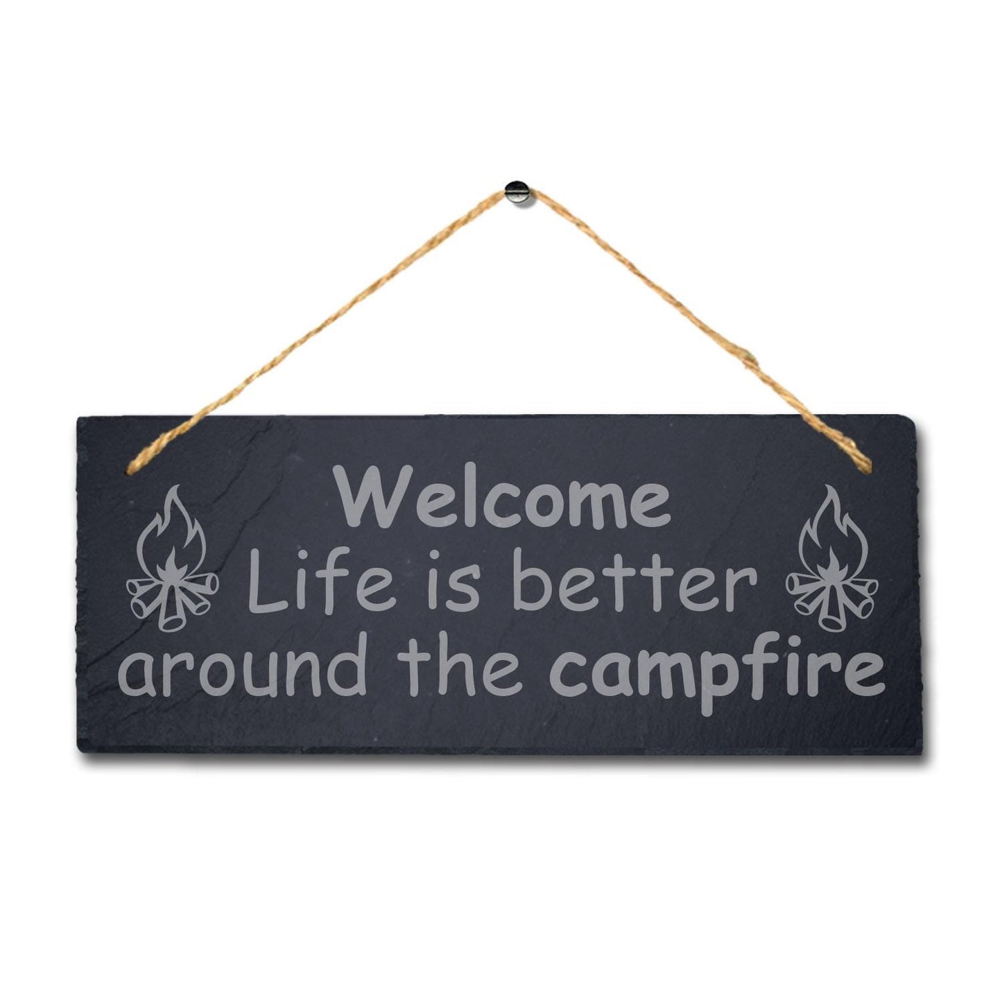 Life Better Campfire Laser Engraved Hanging Slate Adventure Camping Plaque Sign