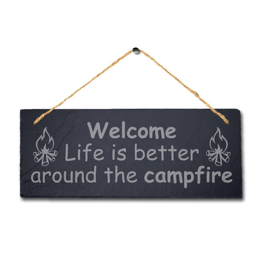 Life Better Campfire Laser Engraved Hanging Slate Adventure Camping Plaque Sign