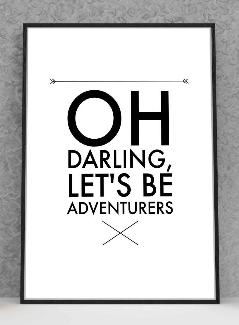 Lets Be Adventurers Motivational Inspirational Positive Quote Poster Wall