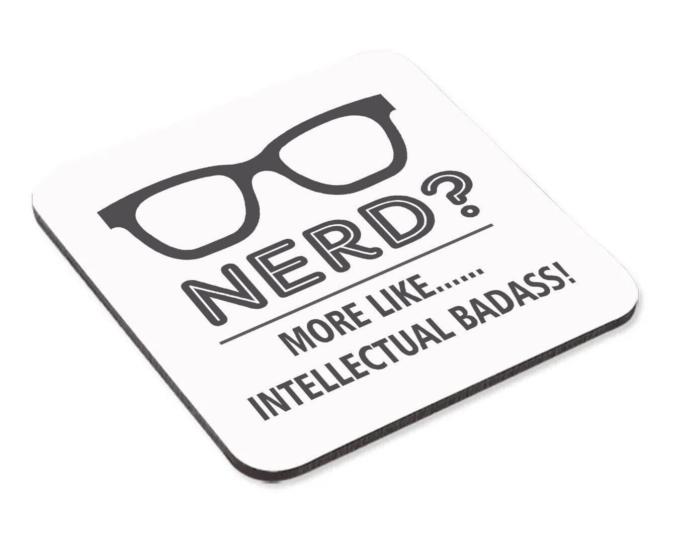 Nerd Mug & Coaster Set More Like Intellectual Funny Birthday Christmas Tea Gift