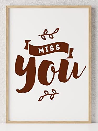 Miss You Motivational Inspirational Positive Thought Quote Poster Print Wall