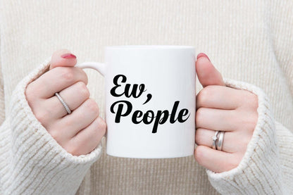 Funny 'Ew, People' Coffee Mug & Coaster Set