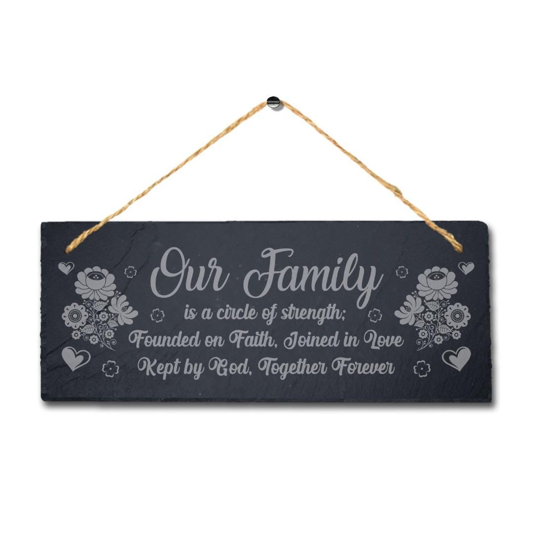 Our Family Is Circle Of Strength Laser Engraved Hanging Slate Home Plaque Sign