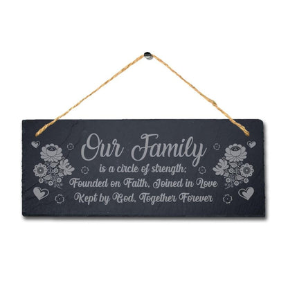 Our Family Is Circle Of Strength Laser Engraved Hanging Slate Home Plaque Sign