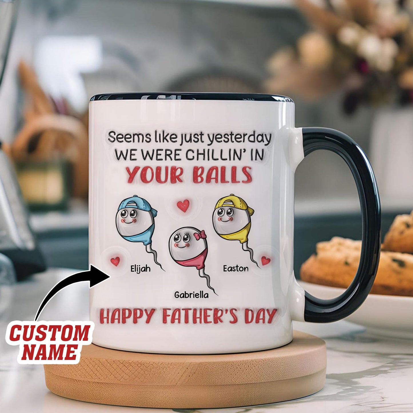 Seem Like Just Yesterday We Were Chilling In Your Balls | Ceramic Coffee Mug | Father's Day Gift | Stylish Printed Design | Tea & Coffee Cup | 11oz | Black Two-Tone Design