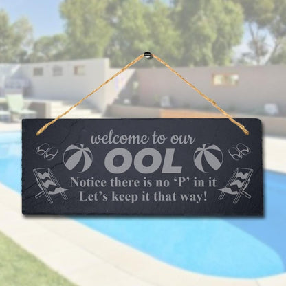 Welcome To Our Ool Notice There Engraved Hanging Slate Pond Humorous Plaque Sign