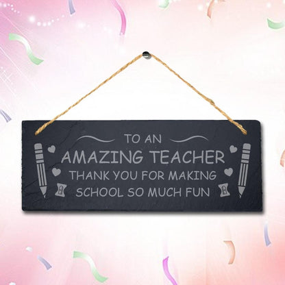 Amazing Teacher Thank You Gift Engraved Slate Sign Much Fun School Leavers
