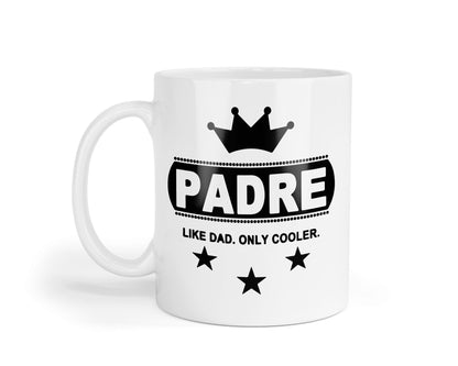 Padre Like Dad Only Cooler Mug - Spanish Father's Day Gift