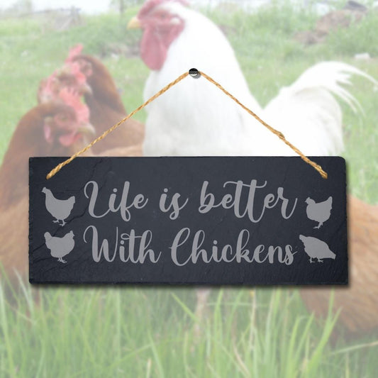 Life Is Better With Chickens Engraved Hanging Slate Chick Chicken Plaque Sign