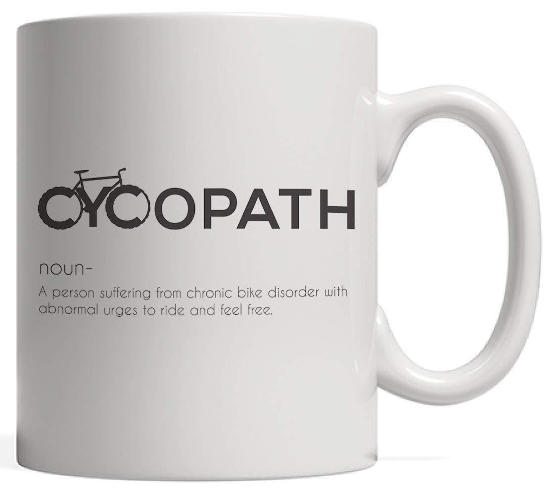 Cycopath Mug: Funny Gift for Cyclists - 11oz Coffee Tea Cup
