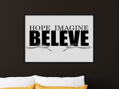 Hope Imagine Believe Motivational Positive Thought Quote Art Poster Print Wall