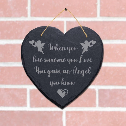 When You Lose Someone Laser Engraved Wall Hanging Memorial Heart Shape Slate Sign