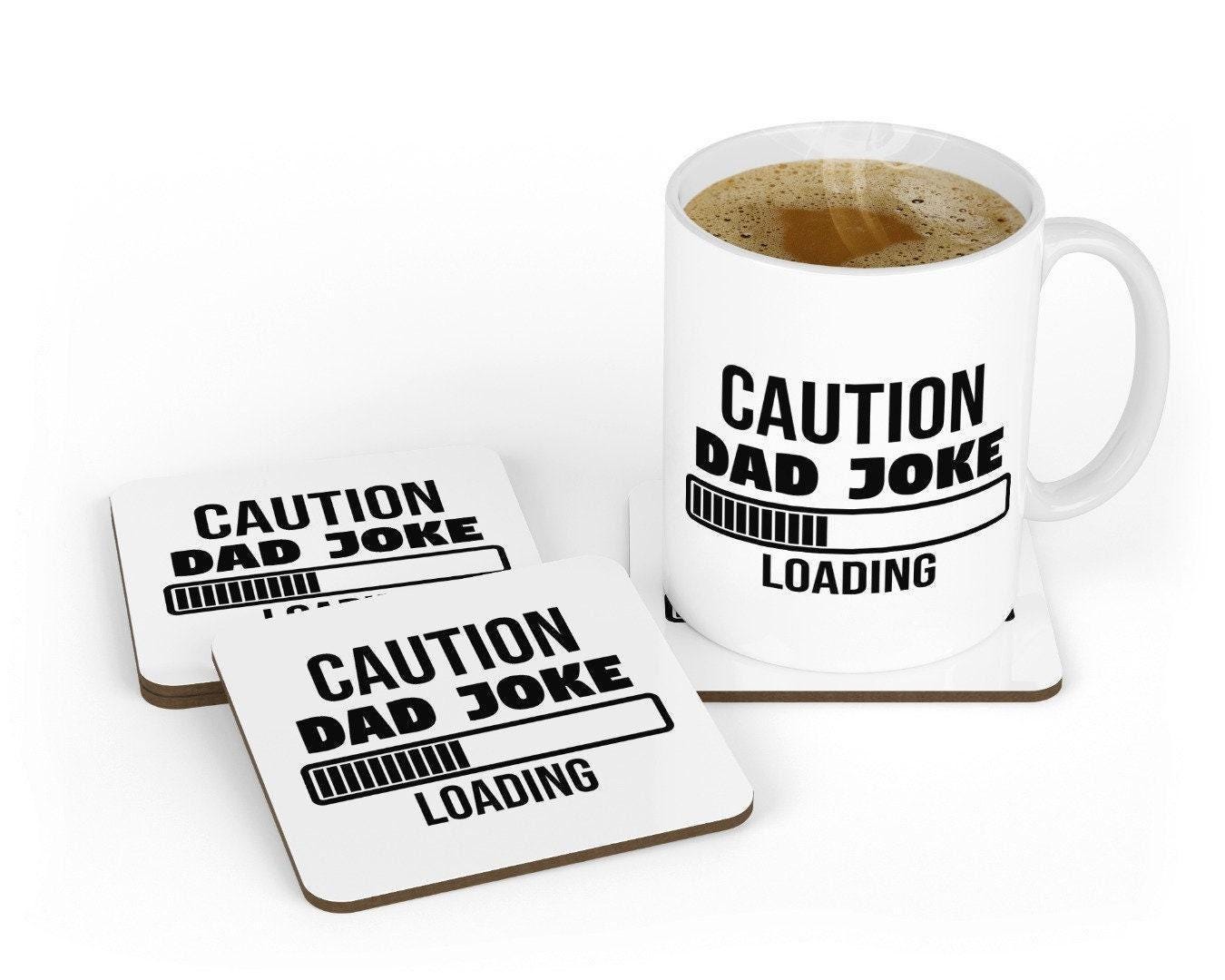 Caution Dad Joke Loading Mug & Coaster - Funny Office Gift