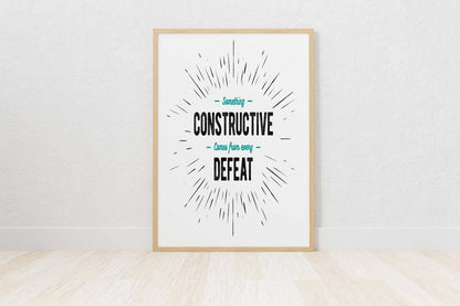 Something Constructive Comes Defeat Inspirational Quote Poster Print Wall