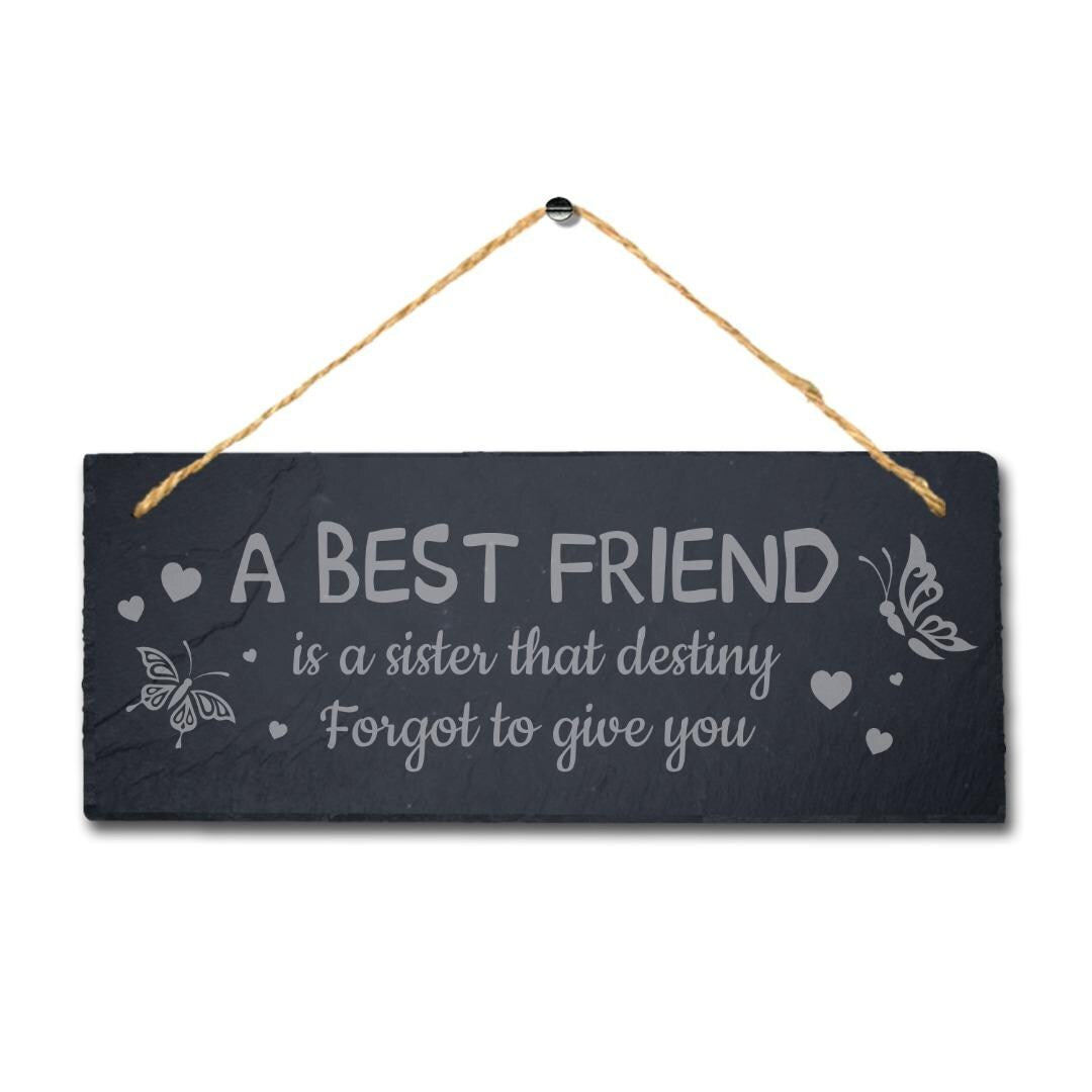 Best Friend Is Sister Hanging Slate Family Love Gift Friendship Home Plaque Sign