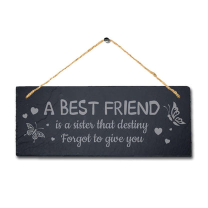 Best Friend Is Sister Hanging Slate Family Love Gift Friendship Home Plaque Sign