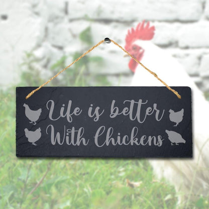 Life Is Better With Chickens Engraved Hanging Slate Chick Chicken Plaque Sign